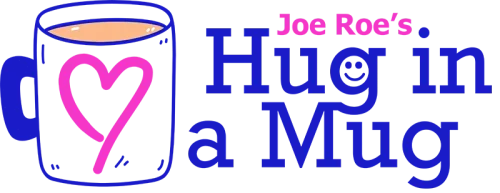 Joe Roe's Hug in a Mug